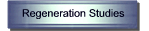 Regeneration Studies